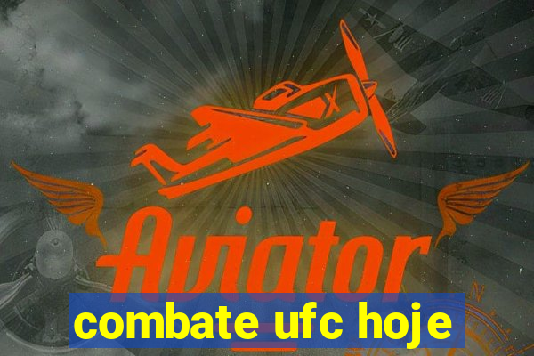 combate ufc hoje