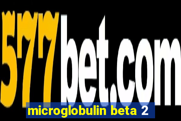 microglobulin beta 2