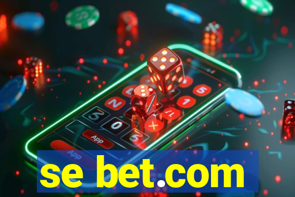 se bet.com