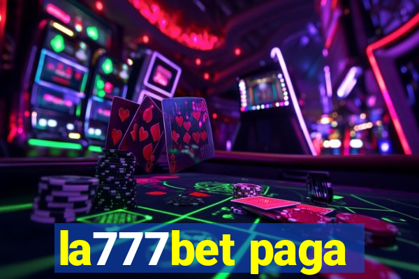 la777bet paga