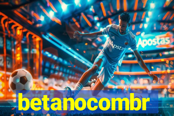 betanocombr