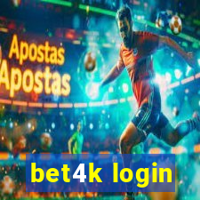 bet4k login