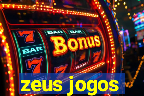 zeus jogos