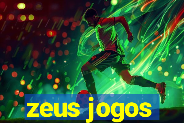 zeus jogos