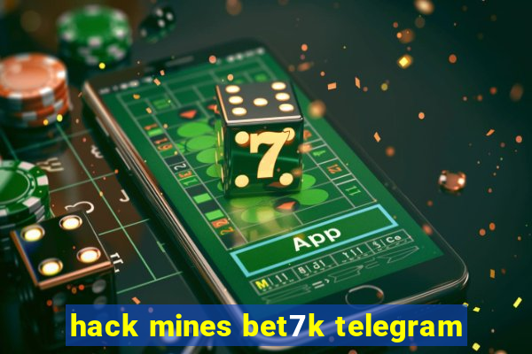 hack mines bet7k telegram