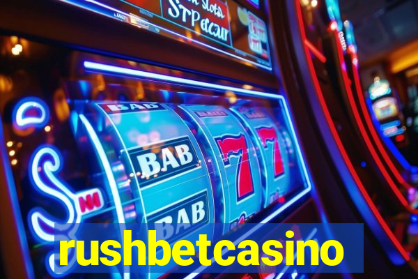 rushbetcasino