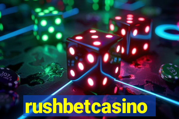 rushbetcasino