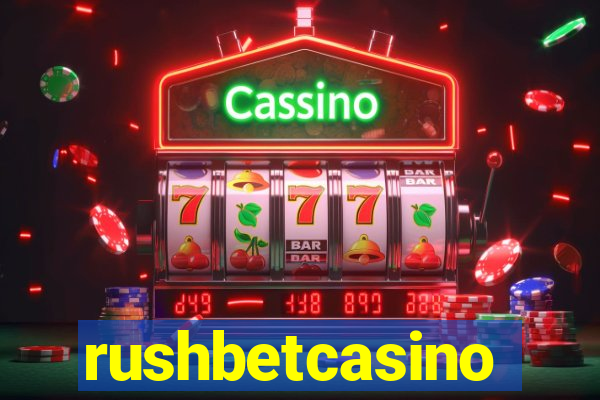 rushbetcasino