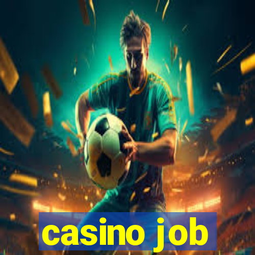 casino job