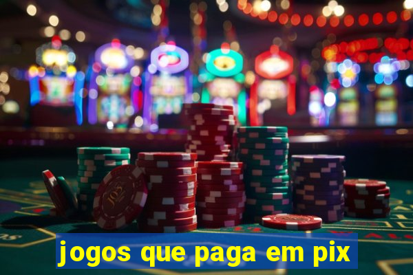 jogos que paga em pix