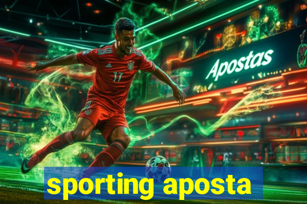 sporting aposta