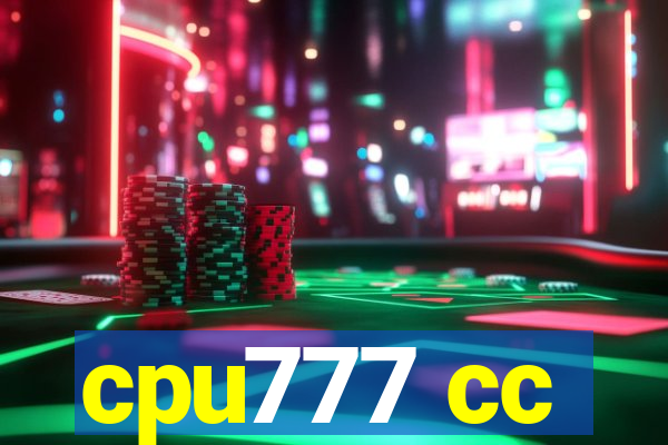 cpu777 cc