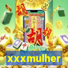 xxxmulher