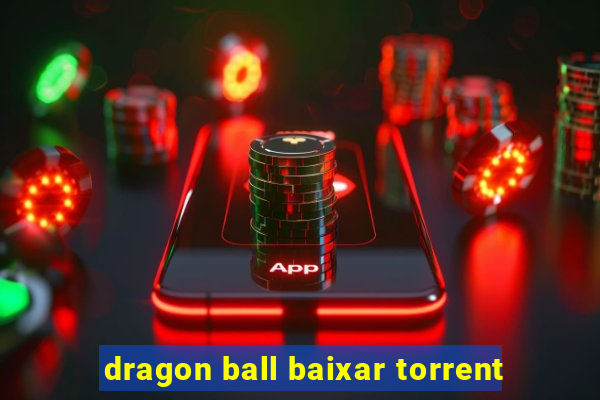 dragon ball baixar torrent