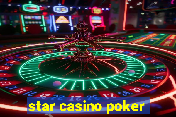 star casino poker