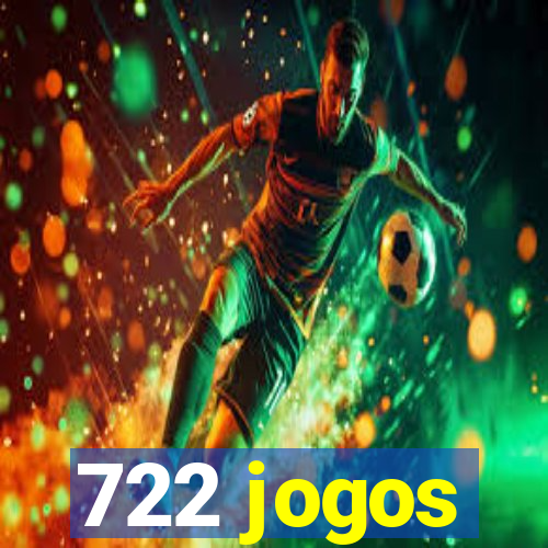 722 jogos