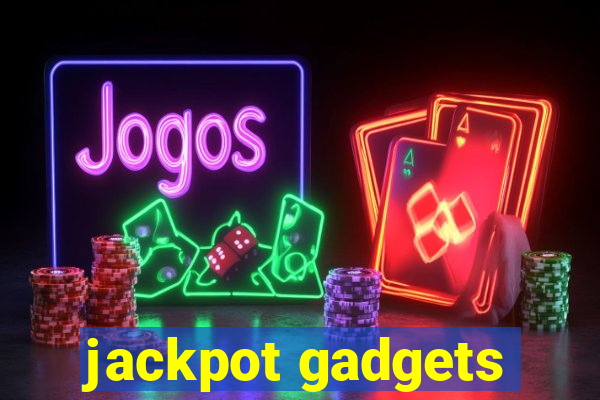 jackpot gadgets