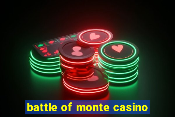 battle of monte casino