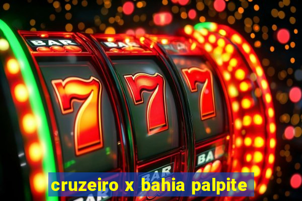 cruzeiro x bahia palpite