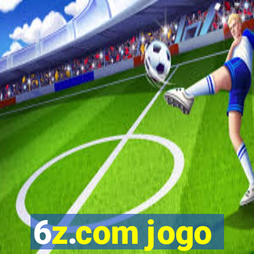 6z.com jogo