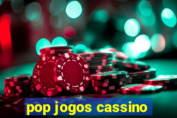 pop jogos cassino