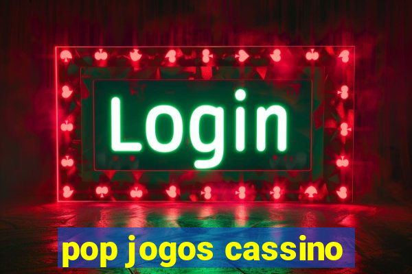 pop jogos cassino