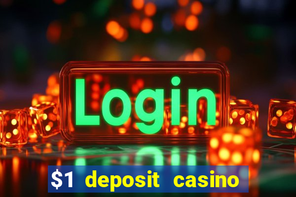 $1 deposit casino near new zealand