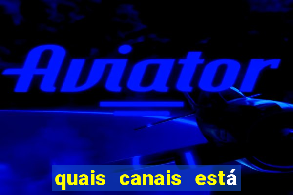 quais canais está passando o jogo do flamengo