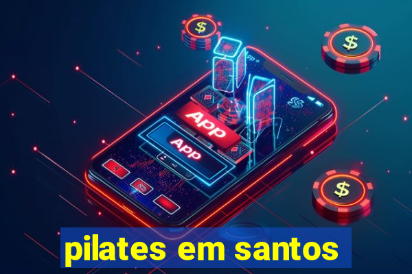 pilates em santos