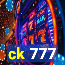 ck 777