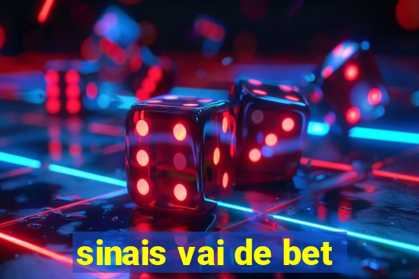 sinais vai de bet