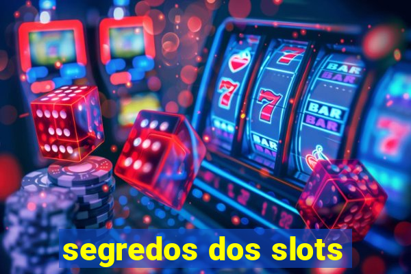 segredos dos slots