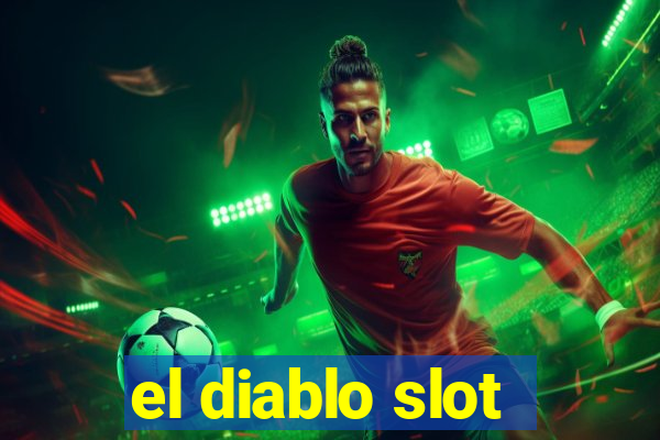 el diablo slot