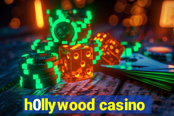 h0llywood casino