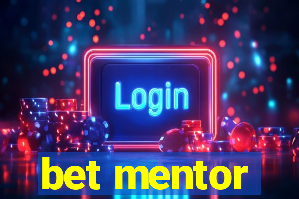 bet mentor