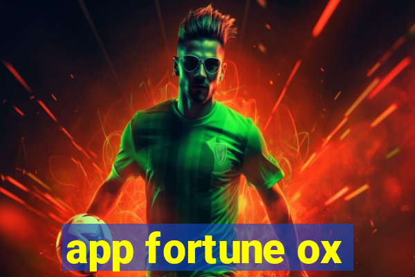 app fortune ox