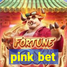 pink bet