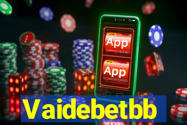 Vaidebetbb