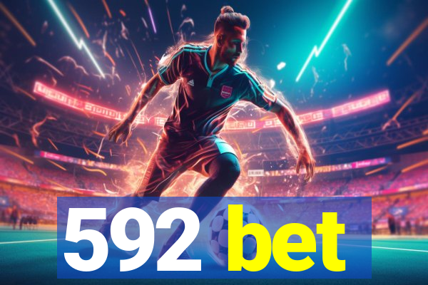 592 bet