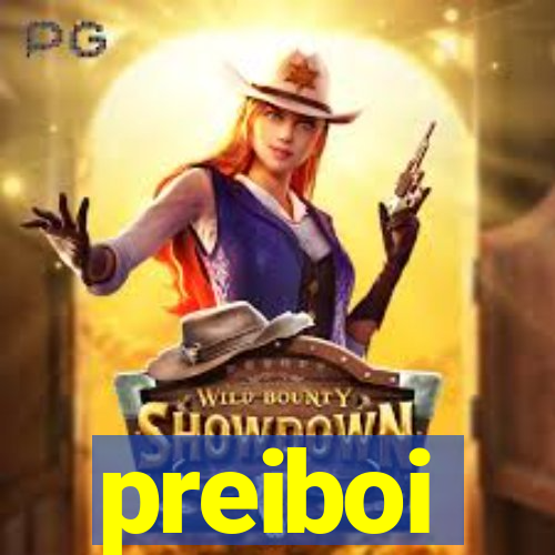 preiboi