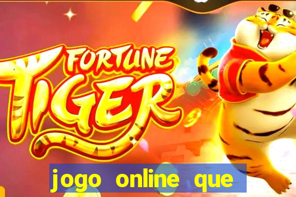 jogo online que paga bem