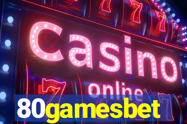 80gamesbet