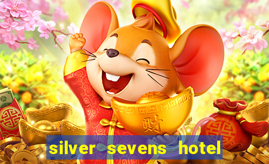 silver sevens hotel & casino