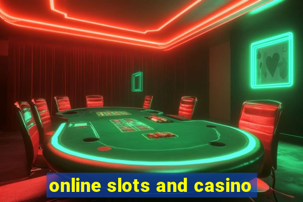 online slots and casino