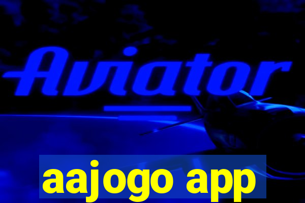 aajogo app