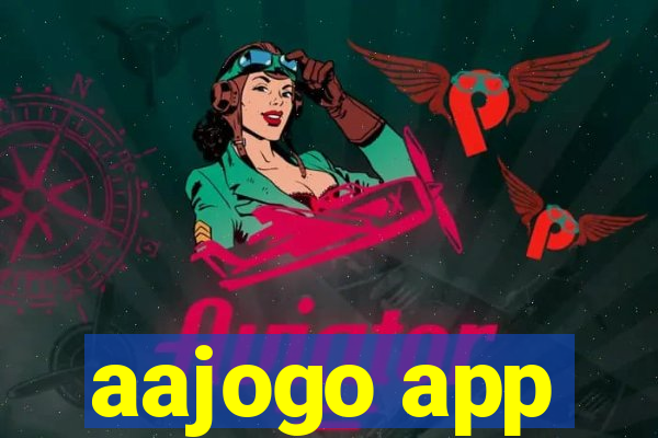 aajogo app