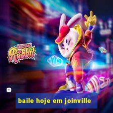 baile hoje em joinville