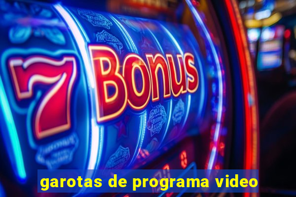 garotas de programa video