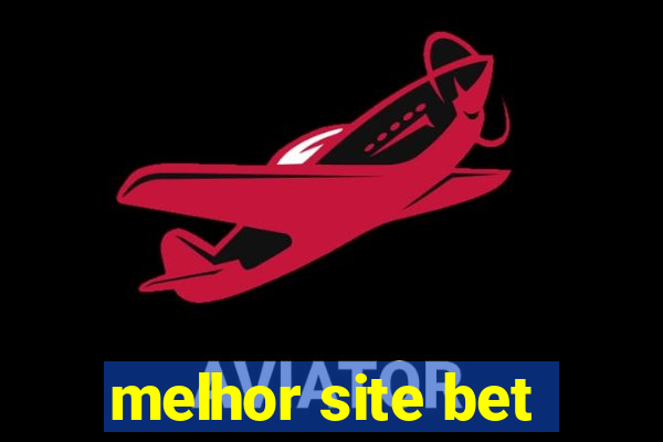 melhor site bet