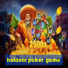 holdem poker game